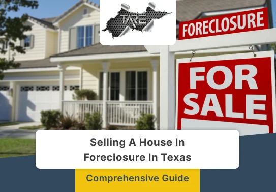Selling a House in Foreclosure in Texas